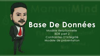 episode 2 part 2  Base de données relationnelle [upl. by Thury]