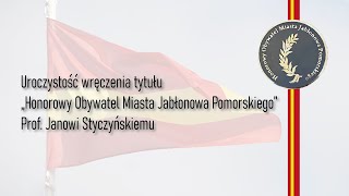 Relacja z uroczystości wręczenia tytułu „Honorowy Obywatel Miasta Jabłonowa Pomorskiego” [upl. by Amalia769]