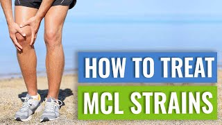 MCL Sprains and Tears  Treatment and Exercises [upl. by Silvain]