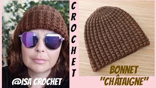 Tuto bonnet quotChâtaignequot mixte au crochet isacrochet🎀🎁 [upl. by Innus284]