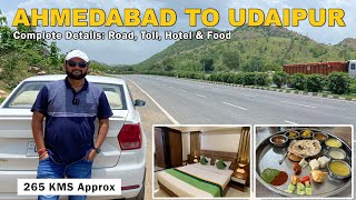 Udaipur Tour  Ahmedabad to Udaipur Road Trip  265 Kms Drive  Udaipur Famous Food  Rajasthan Tour [upl. by Boswell261]