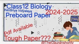 Class 12 Biology Preboard Paper 202425 Cbse Board Exam TheGauranshonly exam class12 cbse neet [upl. by Rosemary922]