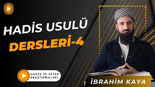 HADİS Usulü METODOLOJİSİ  4 Ders  İbrahim KAYA [upl. by Acemaj311]