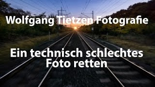 Rettung einer schlechten Aufnahme mit Lightroom und Photoshop [upl. by Sand243]