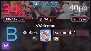 🔴 103⭐ sakamata1  MisoilePunch  VVelcome FINAL 8695 2 40pp 34❌  osu [upl. by Einot]