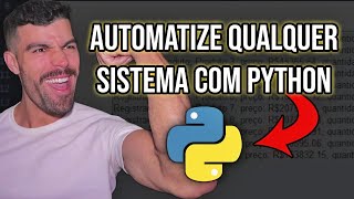 COMO Automatizar QUALQUER Sistema com Python FÁCIL [upl. by Auginahs604]