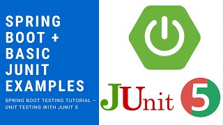 Spring Boot Testing with JUnit 2  Basic JUnit Examples [upl. by Llenwad907]