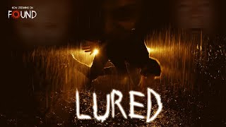 Lured  Official Trailer  Stream for FREE on FOUND [upl. by Aidualc413]