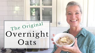 The Original Overnight Oats Make the Authentic Bircher Muesli Recipe [upl. by Atnahc]