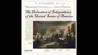 Free Historical Audio Book Declaration of Independence by Thomas Jefferson et Alii [upl. by Yeneffit]