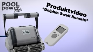 Poolroboter Dolphin Swell Remote [upl. by Uase619]