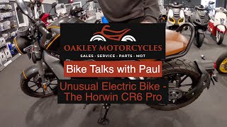 Unusual Electric Bike  The Horwin CR6 Pro [upl. by Yadrahs]