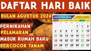 DAFTAR HARI BAIK BULAN AGUSTUS 2024  LENGKAP AKURAT [upl. by Asteria]