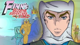 Finn’s Bizarre Adventure Time Op Jojo OP 5 Parody [upl. by Elsy]