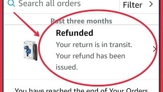 Amazon Fix Refunded Your return is in transit Your refund has been issued Problem Solve [upl. by Htiduy553]