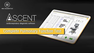 Performing a Complete Pulmonary Function Test with Ascent Software [upl. by Eciram727]