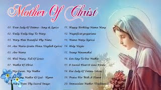 Songs to Mary Holy Mother of God Top 20 Marian Hymns and Catholic Songs  Classic Marian Hymns [upl. by Free776]