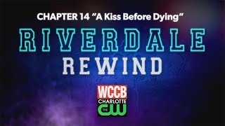 Riverdale Rewind Chapter 14 quotA Kiss Before Dyingquot Riverdale 2x01 [upl. by Silma149]