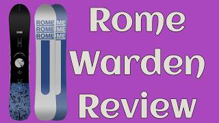 The 2025 Rome Warden Snowboard Review [upl. by Nyleikcaj]