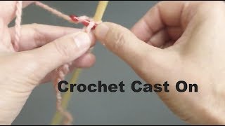 KNITTING FOR BEGINNERS  Crochet Cast On [upl. by Aramat]