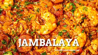 Homemade Jambalaya  Loaded with Shrimp Andouille Chicken and More [upl. by Cirtemed]