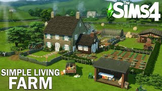 🌿 SIMPLE LIVING FARM 🐄 Sims 4 Speed Build  NoCC [upl. by Ydnahs]