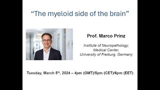 European Microglia Webinar Series by Prof Marco Prinz 20240305 [upl. by Apfel]