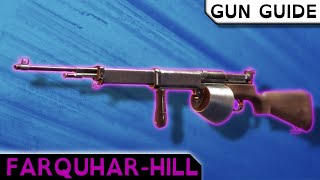 FarquharHill Gun Guide  The Ultimate Pubstomper  Battlefield 1 Weapon Review [upl. by Meingoldas]