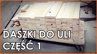 23 Daszki do uli  część 1 [upl. by Akelam]