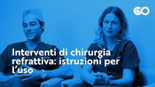 Interventi di chirurgia refrattiva istruzioni per l’uso [upl. by Aicaca483]