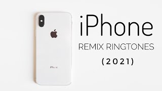 TOP 10 BEST iPHONE REMIX RINGTONES 2021  DOWNLOAD [upl. by Warner794]