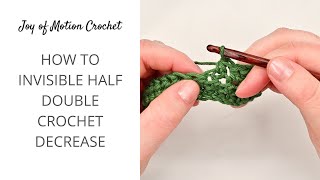 How to Invisible Half Double Crochet Decrease [upl. by Ojyram172]