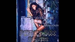 Nicole Scherzinger Ft Iggy Azalea  Your Love DirtyRichx Remix [upl. by Leasim204]