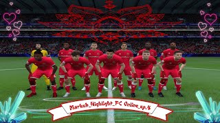 MarkubHighlightFC Onlineep4 [upl. by Aytac]