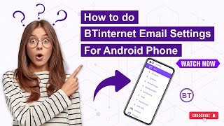 How to do BTinternet Email Settings for Android Phone  Help Email Tales [upl. by Obnukotalo]