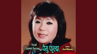 Paiyu Phulda Jori pare Sukmit Gurung [upl. by Itsur543]