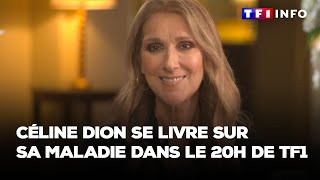 EXCLUSIF｜quotJe me suis fait peurquot  Céline Dion se livre sur sa maladie face à AnneClaire Coudray [upl. by Clevey]