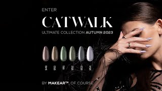 CATWALK  AUTUMN 2023  GEL POLISH COLLECTION  MAKEAR  JESIEŃ  TRENDY  LAKIERY HYBRYDOWE [upl. by Akemaj]