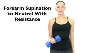 Forearm Supination to Neutral With Resistance [upl. by Ybreh]