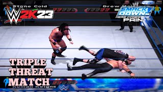 Stone Cold Vs Roman Reigns vs Drew McIntyre Triple Threat Match in SmackDown Hctp 2k23 Mode [upl. by Rheims]