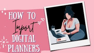 How to Import a Digital Planner into GoodNotes Tutorial [upl. by Waldack721]