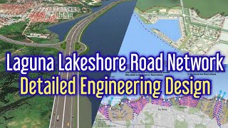 Laguna Lakeshore Road Network Project Update  Detailed Engineering Design [upl. by Eseekram]