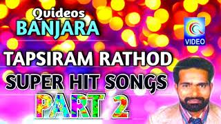 BANJARA TAPSIRAM RATHOD SUPER HIT SONG PART 2 QVIDEOS [upl. by Eidnak]