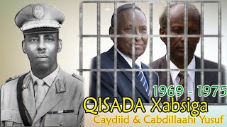 Xabsigii Mataaneeyey Cabdilaahi Yusuf amp Caydiid  Dilkii Loo Qorsheeyey  “Noo Dila Si Raganimo Lehquot [upl. by Prudence]