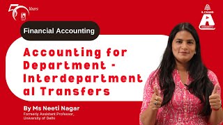 Accounting for Department  Interdepartmental Transfers  Financial Accounting  S Chand Academy [upl. by Jara89]