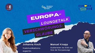 Der Europa Loungetalk mit Johanna Koch  Von Verschwörungserzählungen und Desinformationskampagnen [upl. by Tonl810]