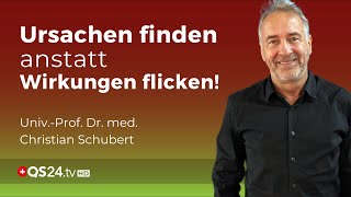 Es reicht Wir müssen Ursachen finden statt Wirkungen zu flicken  Prof Dr med Schubert  QS24 [upl. by Birkett]