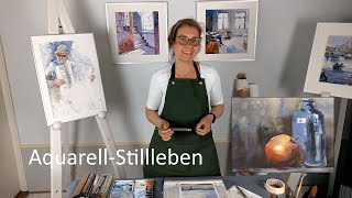 Aquarell  Stillleben  Schritt für Schritt [upl. by Cuthbertson536]