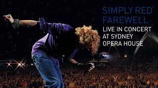 Simply Red  Live In Concert At Sydney Opera House Full Concert [upl. by Aivizt731]