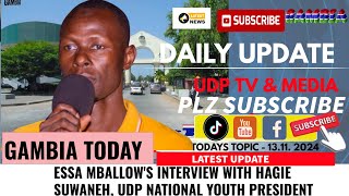 ESSA MBALLOWS INTERVIEW WITH HAGIE SUWANEH UDP NATIONAL YOUTH PRESIDENT [upl. by Garibald]